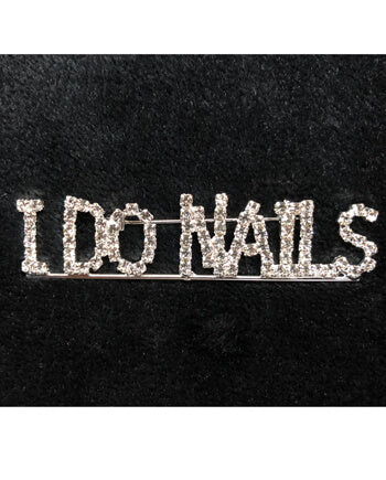 Rhinestone Pin - I DO NAILS