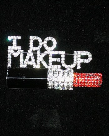 Rhinestone Pin - I DO MAKE-UP, Lip Stick